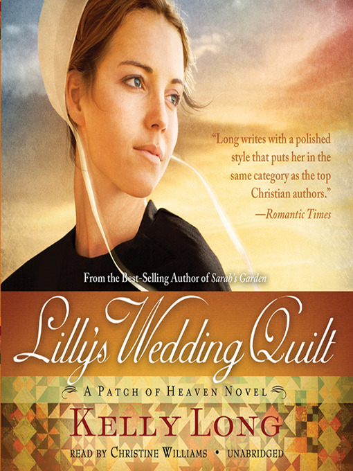 Title details for Lilly's Wedding Quilt by Kelly Long - Available